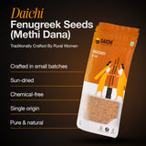 Daichi Pure Fenugreek Seeds (Methi Dana) | 100% Pure Natural Methi Dana | Single Origin | Unadulterated | Chemical-Free | Sun-Dried | Handcrafted in Small Batches by Rural Women